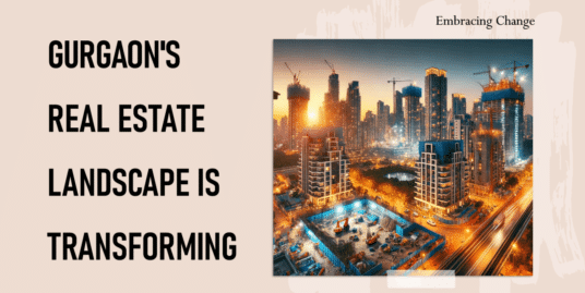 How PropTech is Transforming Gurgaon’s Property Scene