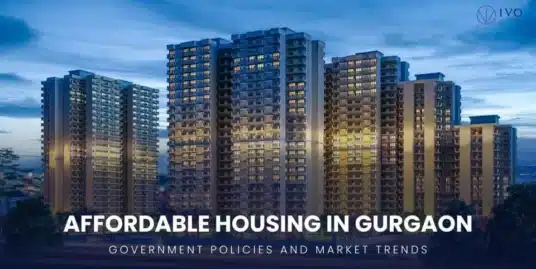 Affordable Housing in Gurgaon: Myth or Missed Opportunity