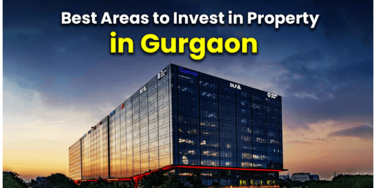 Top 7 Sectors in Gurgaon for Property Investment in 2026