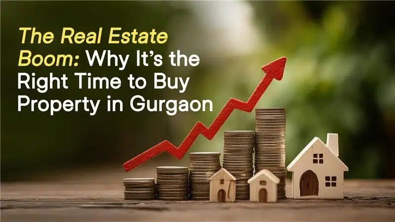 Best Time to Buy Property in Gurgaon