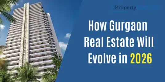 Luxury Housing Boom in Gurgaon 2026