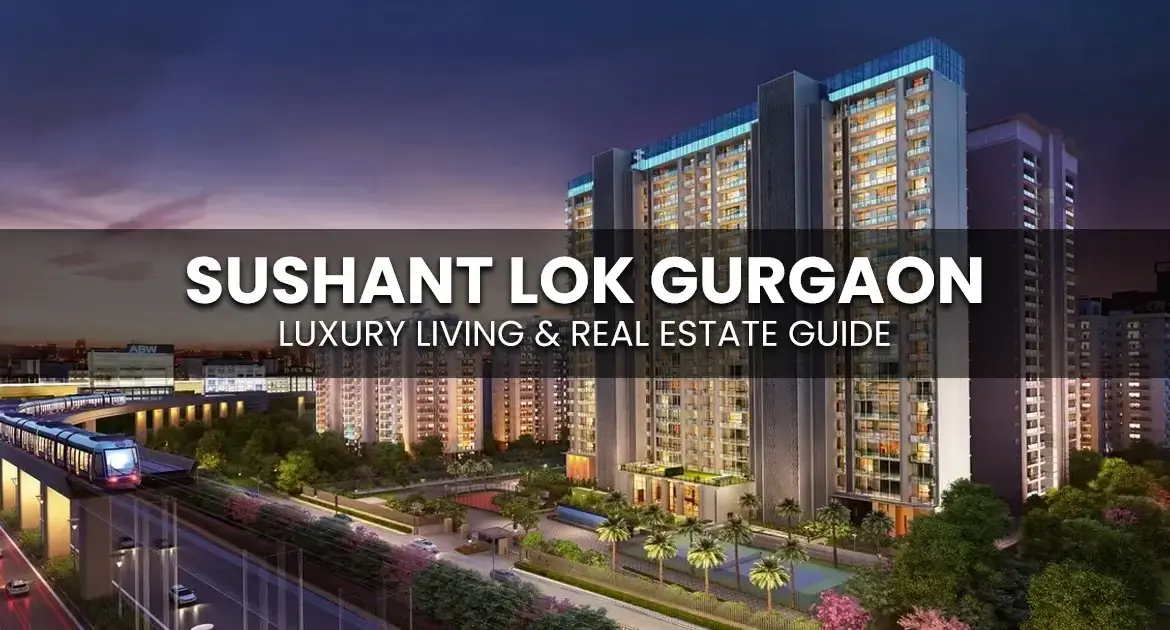 Sushant Lok 1 Gurgaon
