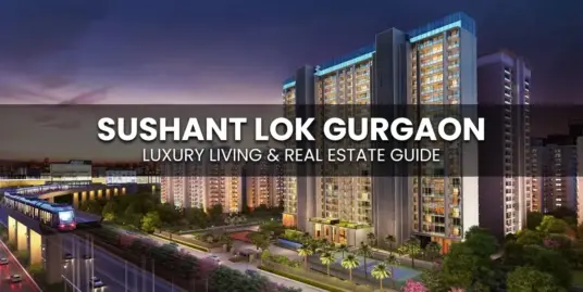 Sushant Lok 1 Gurgaon